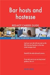 Bar hosts and hostesse RED-HOT Career Guide; 2541 REAL Interview Questions