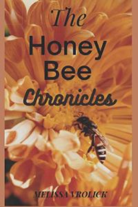 Honey Bee Chronicles