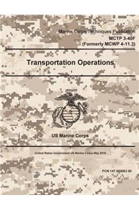 Marine Corps Techniques Publication MCTP 3-40F (MCWP 4-11.3) Transportation Operations May 2016