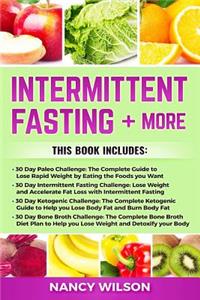 Intermittent Fasting + More