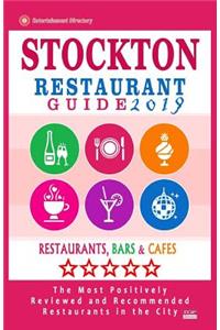 Stockton Restaurant Guide 2019