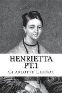 Henrietta pt.1