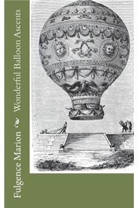 Wonderful Balloon Ascents