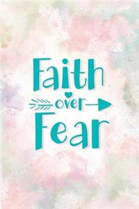 Faith Over Fear
