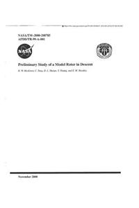 Preliminary Study of a Model Rotor in Descent