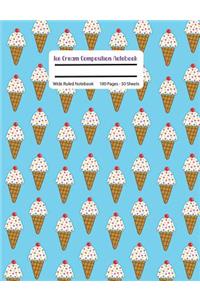 Ice Cream Composition Notebook: Blue Wide Ruled Student or Teachers Notebook, Kids Writing Diary, 100 Pages, 7.44x9.69