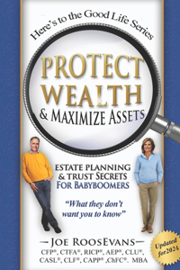 Protect Wealth and Maximize Assets