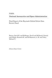 Final Report of the Haystack Orbital Debris Data Review Panel