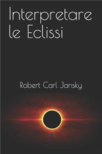Interpretare le Eclissi