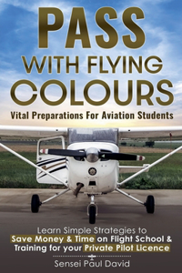 Pass With Flying Colours Vital Preparations For Aviation Students