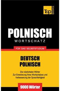 Polnischer Wortschatz für das Selbststudium - 9000 Wörter