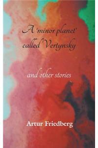 A 'minor planet' called Vertynsky