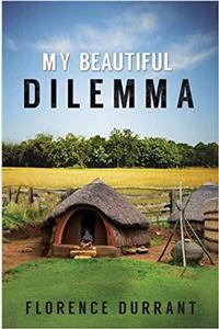 My Beautiful Dilemma
