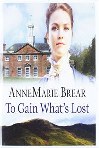 To Gain What's Lost
