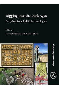 Digging into the Dark Ages