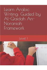 Learn Arabic Writing Guided by Al-Qaidah An-Noraniah Framework
