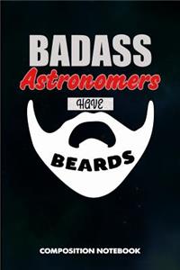 Badass Astronomers Have Beards