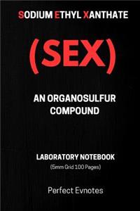 Sodium Ethyl Xanthate (Sex) an Organosulfur Compund