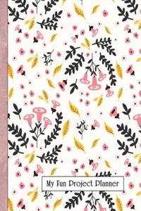 My Fun Project Planner