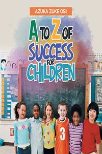 A to Z of Success for Children