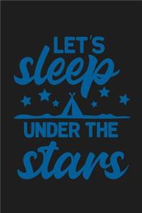 Let's Sleep Under the Stars