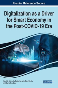 Digitalization as a Driver for Smart Economy in the Post-COVID-19 Era