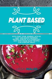 Plant Based Diet Cookbook On A Budget