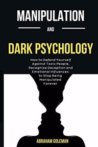 Manipulation And Dark Psychology