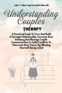 Understanding Couples Therapy