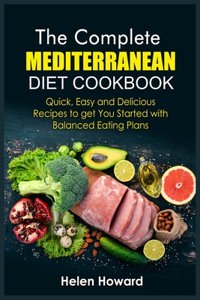 The Complete Mediterranean Diet Cookbook