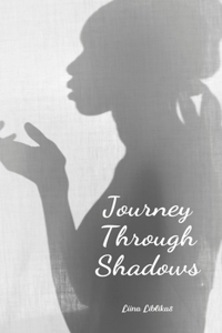 Journey Through Shadows
