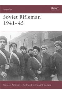 Soviet Rifleman 1941-45