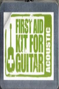 First Aid Kit for Acoustic Guitar