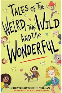 Tales of the Weird, the Wild and the Wonderful