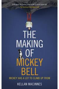 Making of Mickey Bell