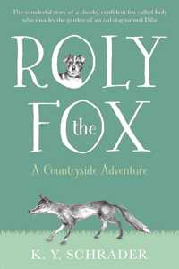 Roly the Fox: A Countryside Adventure