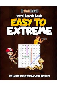 Word Search Book - Easy to Extreme
