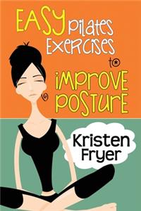 Easy Pilates Exercises to Improve Posture