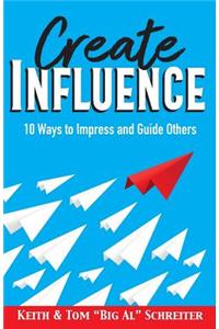 Create Influence