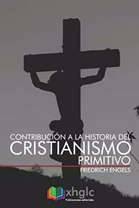 Contribución a la historia del cristianismo primitivo