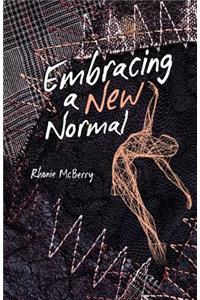 Embracing a New Normal