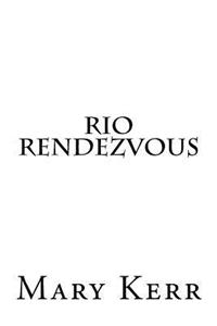 Rio Rendezvous