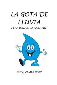 La Gota De Lluvia