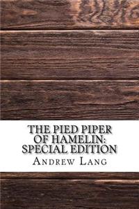 The Pied Piper of Hamelin