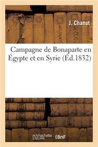 Campagne de Bonaparte En Égypte Et En Syrie