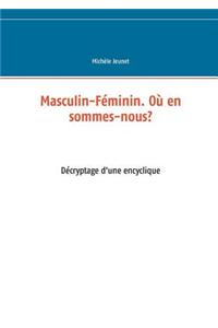 Masculin-Féminin. Où en sommes-nous?