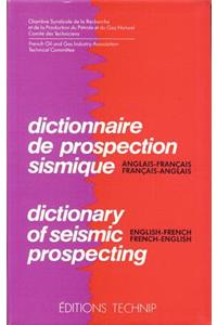 Dictionary of Seismic Prospecting