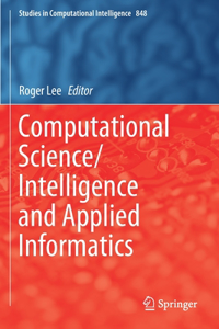 Computational Science/Intelligence and Applied Informatics