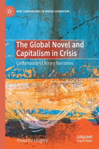 Global Novel and Capitalism in Crisis