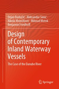 Design of Contemporary Inland Waterway Vessels